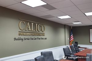 Calico Interior Sign by Caliber in Orange County